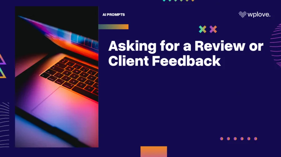 Asking for a Review or Client Feedback