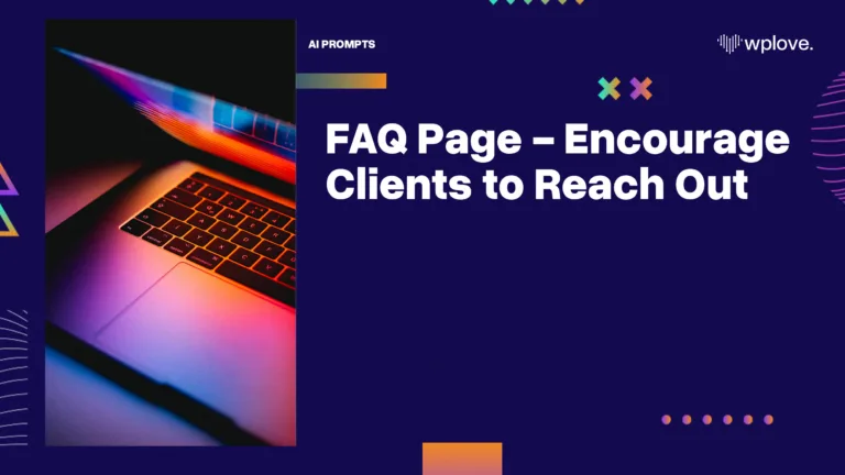 FAQ Page Encourage Clients to Reach Out