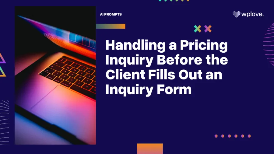 Handling a Pricing Inquiry Before the Client Fills Out an Inquiry Form