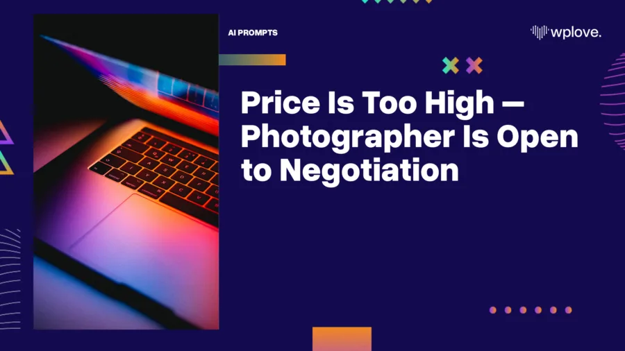 Price Is Too High Photographer Is Open to Negotiation