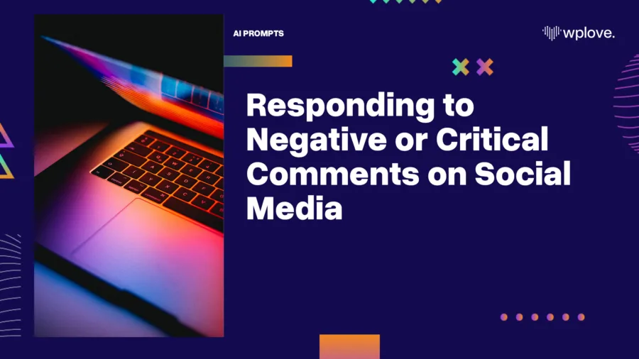 Responding to Negative or Critical Comments on Social Media